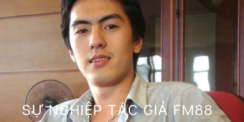 Tác Giả FM88 - Người Mang Tầm Ảnh Hưởng Khủng Trong Ngành 3 Hiểu rõ định hướng phát triển cho FM88